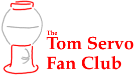 The Tom Servo Fan Club