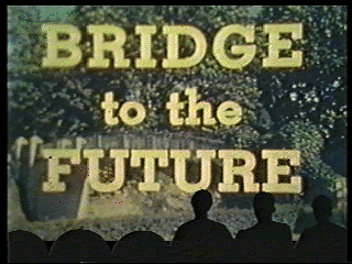 Bridge to the Future